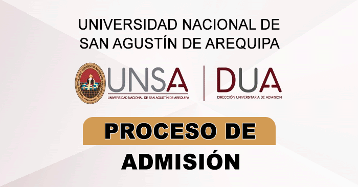 Admisión 2025 UNSA - Universidad Nacional de San Agustín de Arequipa 