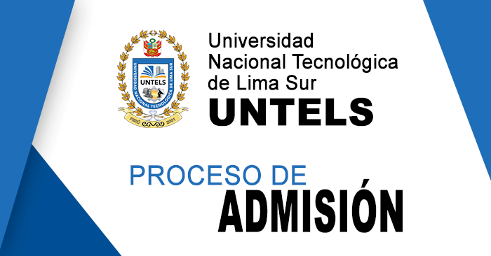 Admisión 2024-II UNTELS - Universidad  Tecnológica de Lima Sur 