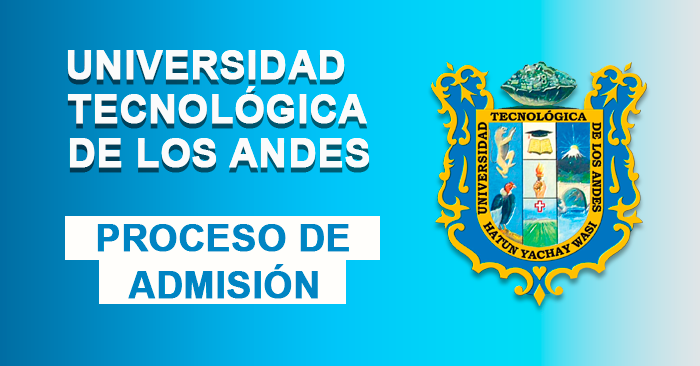 Admisión 2024-II UTEA  - Examen de ingreso Universidad Tecnológica de los Andes 