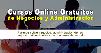 Cursos gratis de Negocios y Administración